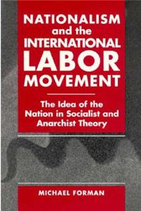 Nationalism and the International Labor Movement