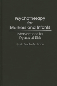 Psychotherapy for Mothers and Infants