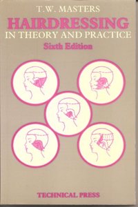 Hairdressing In Theory And Practice, 6Ed