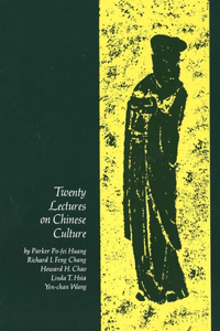 Twenty Lectures on Chinese Culture