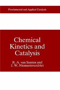 Chemical Kinetics and Catalysis