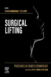 Procedures in Cosmetic Dermatology Series: Surgical Lifting E-Book