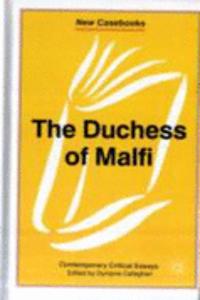 The Duchess of Malfi: John Webster