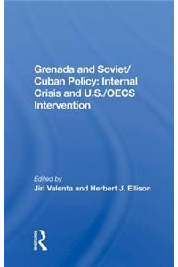 Grenada and Soviet/Cuban Policy