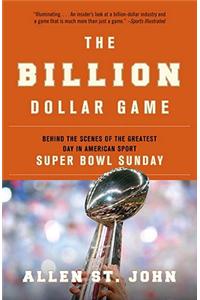 The Billion Dollar Game