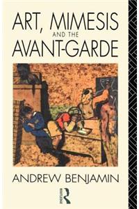 Art, Mimesis and the Avant-Garde