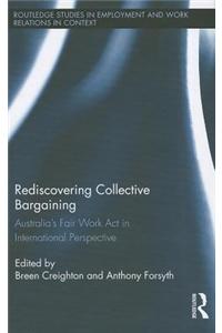 Rediscovering Collective Bargaining
