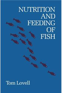 Nutrition and Feeding of Fish