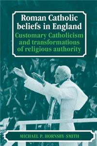 Roman Catholic Beliefs in England