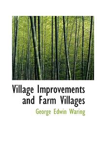 Village Improvements and Farm Villages