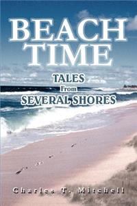 Beach Time: Tales from Several Shores
