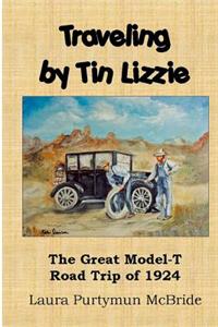 Traveling By Tin Lizzie