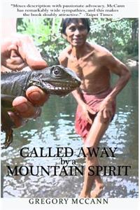 Called Away by a Mountain Spirit