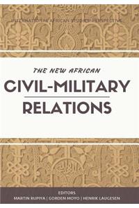 The New African Civil-Military Relations