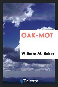 Oak-Mot