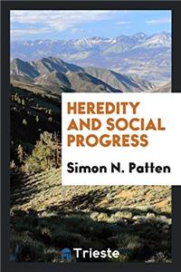 Heredity and Social Progress
