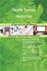 Health human resources A Clear and Concise Reference