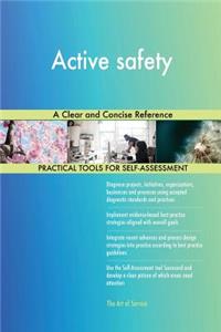 Active safety A Clear and Concise Reference