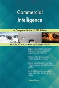 Commercial Intelligence A Complete Guide - 2019 Edition