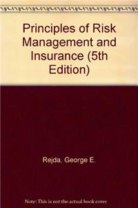 Principles of Risk Management and Insurance