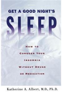 Get a Good Night's Sleep
