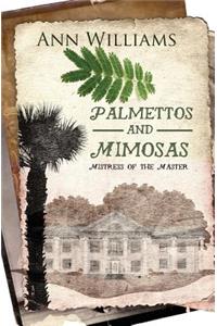 Palmettos & Mimosas