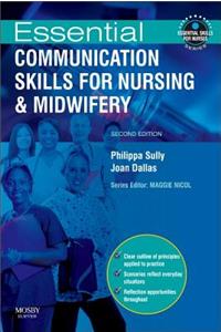 Essential Communication Skills for Nursing and Midwifery