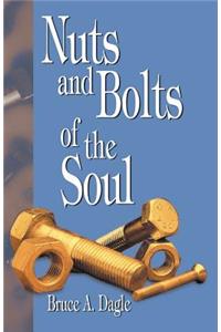 Nuts and Bolts of the Soul