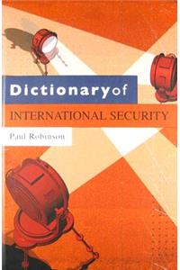 Dictionary of International Security