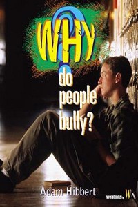 Why?: Do People Bully?