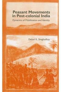 Peasant Movements in Post-Colonial India