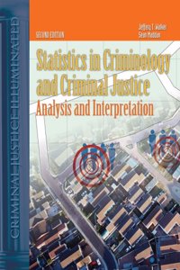 Statistics In Criminology And Criminal Justics- Analysis And Interpretation, 2/E