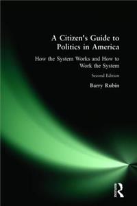 Citizen's Guide to Politics in America