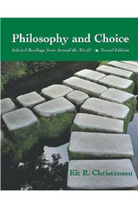 Philosophy and Choice: Selected Readings from Around the World