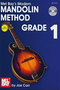 Mel Bay's Modern Mandolin Method, Grade 1 [With CD (Audio)]