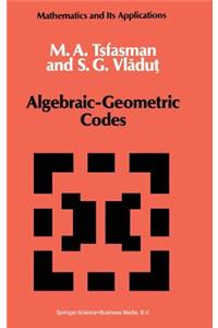 Algebraic-Geometric Codes