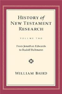 History of New Testament Research, Vol. 2