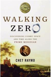 Walking Zero