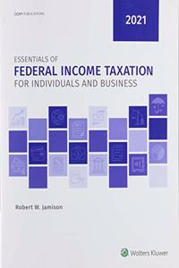 Essentials of Federal Income Taxation for Individuals and Business (2021)