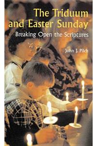 Triduum and Easter Sunday