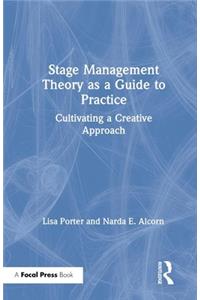 Stage Management Theory as a Guide to Practice
