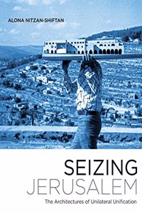 Seizing Jerusalem