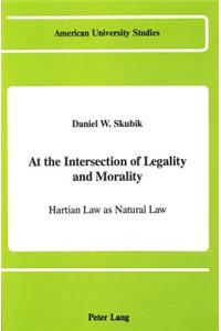 At the Intersection of Legality and Morality: Hartian Law as Natural Law