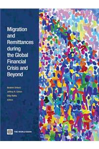 Migration and Remittances During the Global Financial Crisis and Beyond