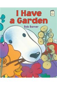 I Have a Garden