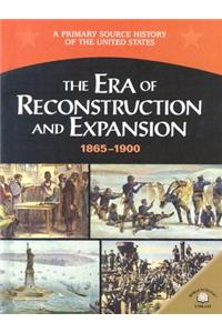 Era of Reconstruction and Expansion (1865-1900)