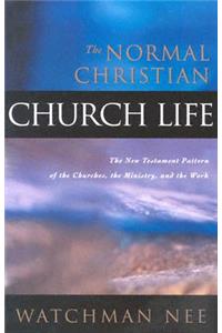 The Normal Christian Church Life