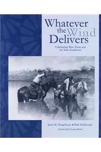 Whatever the Wind Delivers