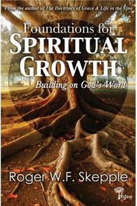 Foundations for Spiritual Growth