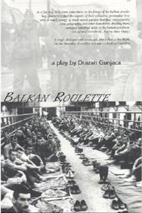 Balkan Roulette